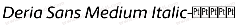 Deria Sans Medium Italic字体转换